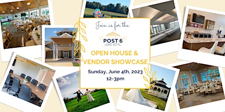 Post 6  Venue Open House & Vendor Showcase