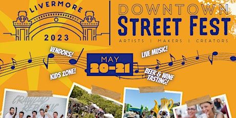 Imagem principal do evento 2023 Livermore Downtown Street Fest May 20th and 21st