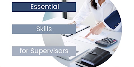 Essential Skills for Supervisors