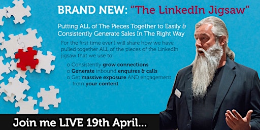 "The LinkedIn Jigsaw” Putting ALL of The Pieces Together to Generate Sales