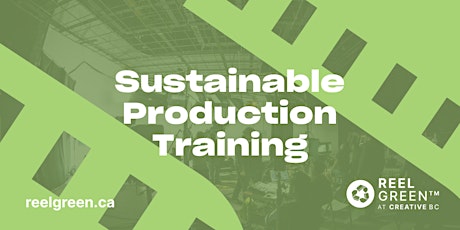 Reel Green Sustainable Production Training - June 20, 2024