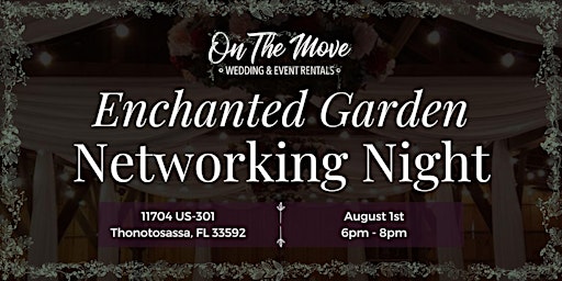 Enchanted Garden Networking Night! primary image