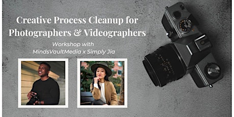 Creative Process Cleanup for Photographers and Videographers