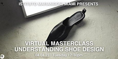 Virtual Masterclass: Understanding Shoe Design