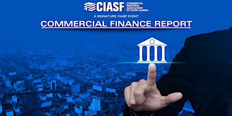 Hauptbild für The 2023 Commercial Finance Report | A Signature CIASF Event