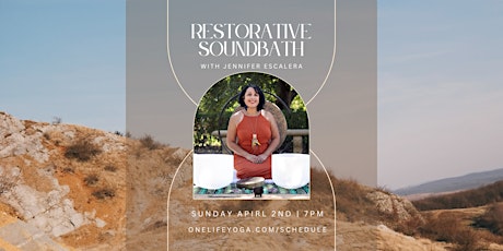 Restorative Soundbath with Jennifer Escalera