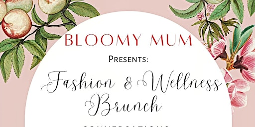 Fashion and Wellness Brunch