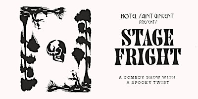 Stage Fright Comedy Show at Hotel Saint Vincent primary image
