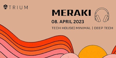 Meraki // FIRST MOVE AND GROOVE WITH MERAKI // Ostersamstag 08.04.23