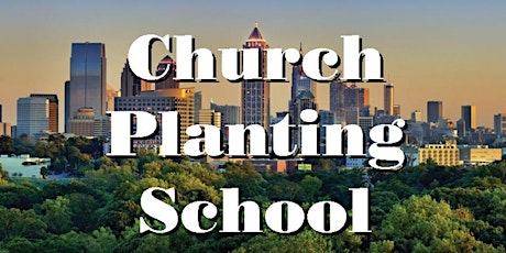 Church Planting School-Sept. '18 primary image