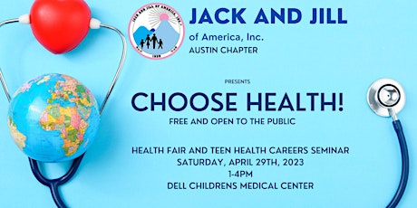 Choose Health! Presented by Jack and Jill of America, Inc.,  Austin Chapter