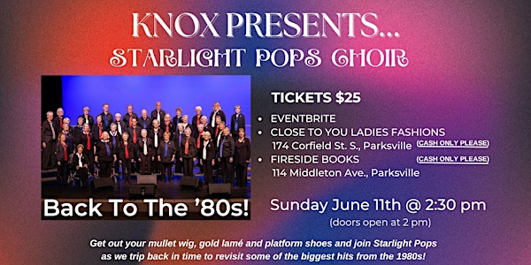 Knox Presents...The Starlight Pops Choir, Back to the '80s