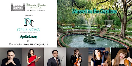 Opus Nova Chamber Music Series "Mozart in the Garden"