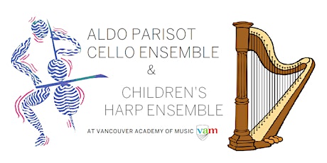 Imagem principal do evento Aldo Parisot Cello Ensemble & Children's Harp Ensemble