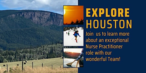 Nurse Practitioner's Virtual Tour of Houston British Columbia