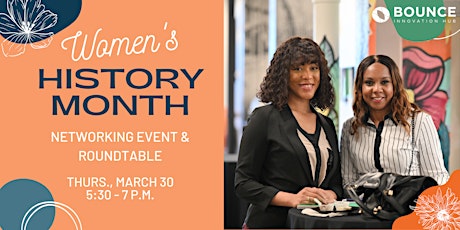 Women's History Month Networking Event & Roundtable