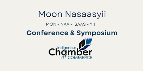 Indigenous Chamber of Commerce Conference and Symposium