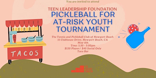 Teen Leadership Foundation Pickleball for At-Risk Youth Tournament