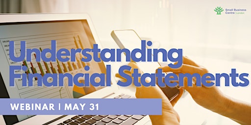 Understanding Financial Statements Webinar - May 31st, 2023 primary image