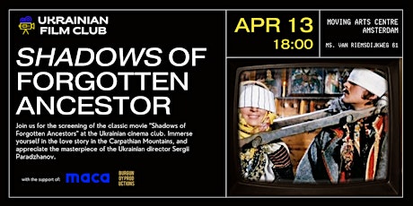 Ukrainian Film Club: Screening "Shadows of Forgotten Ancestors"