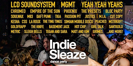 Indie Sleaze: A Dance Party