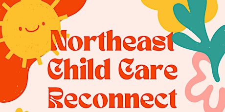 Northeast Resource & Referral 2023 Reconnect Event