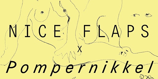 Nice Flaps x Pompernikkel