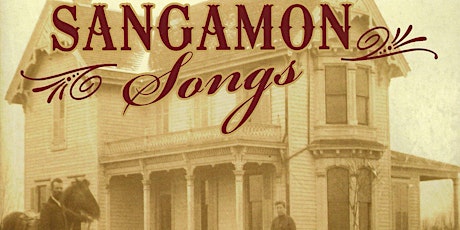 "Sangamon Songs" comes to the Varsity