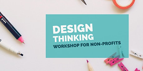 Sep 2018 - Design Thinking Workshop for Non-Profits primary image