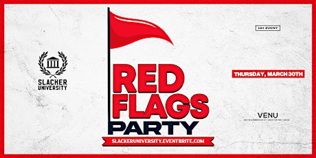 University Thursdays - Red Flags Party