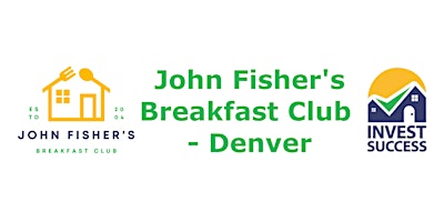 John Fishers Breakfast Club (from Invest Success)