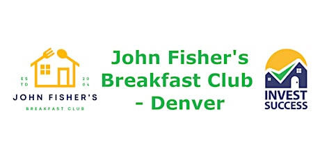 John Fisher's Breakfast Club (from Invest Success)