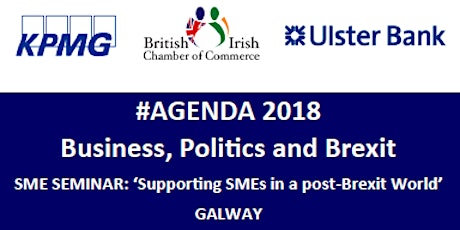 #AGENDA2018 Business, Politics and Brexit - SME Seminar: 'Supporting SMEs in a post-Brexit World' primary image