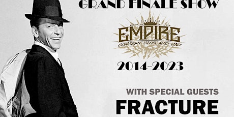 The Grand Finale at The Empire!