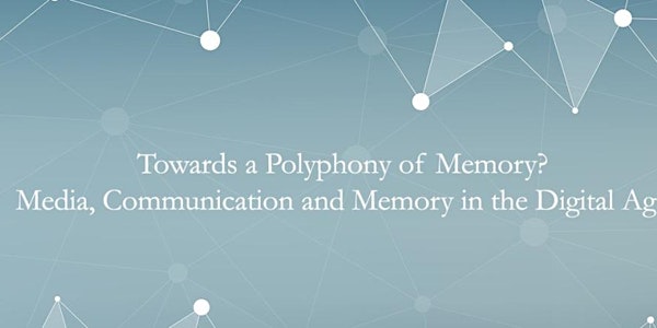 ECREA Lugano 2018 Pre-Conference: Towards a Polyphony of Memory?