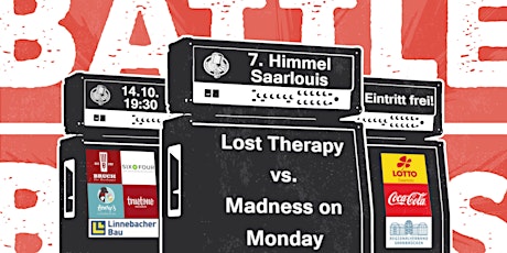 Hauptbild für Battle of the Bands - Madness on Monday vs Lost Therapy