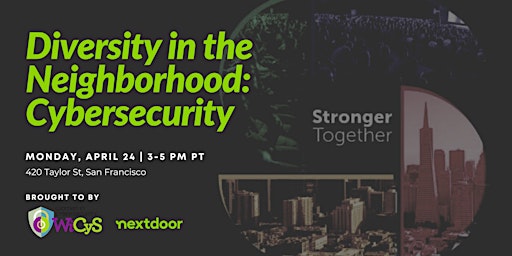 Diversity in the Neighborhood: Cybersecurity!