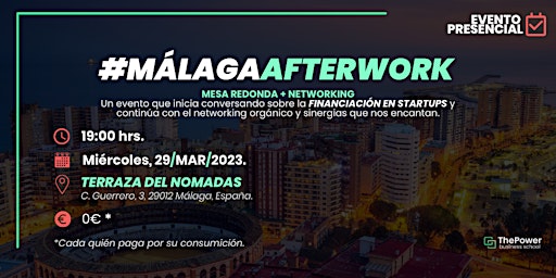 #PowerAfterWork - Presencial Málaga