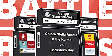 Hauptbild für Battle of the Bands - CSR & the Karma vs. Trickster's Day