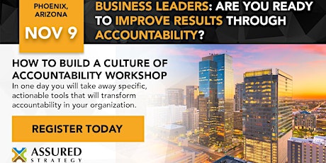 How To Build a Culture of Accountability Workshop - Phoenix