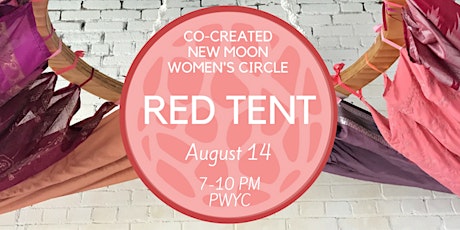 Red Tent: A Co-created New Moon Women's Circle - August Edition primary image