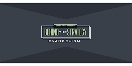 Behind the Strategy of Evangelism primary image
