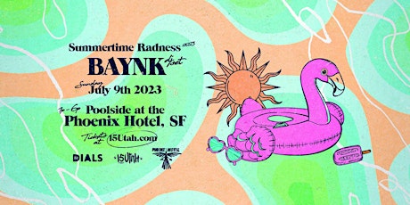 BAYNK - DJ SET / Summertime Radness