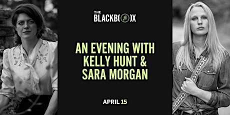 An Evening with Kelly Hunt & Sara Morgan