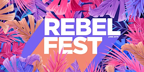 Rebel Fest 2023: Indie Music & Arts Festival