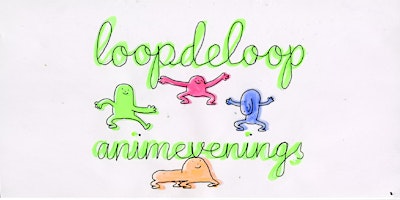Loopdeloop Animevening!