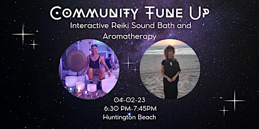 Donation Based Community Tune Up Reiki Sound Bath