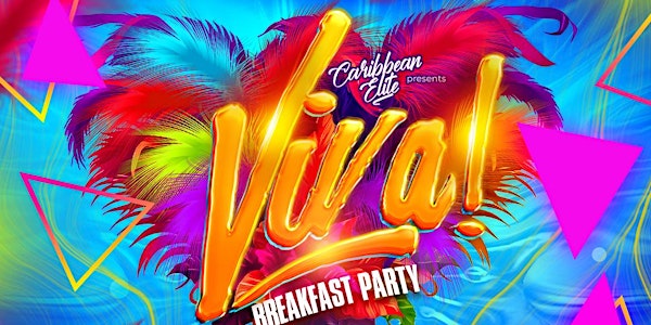 Viva: Breakfast Party | Spice Mas '23