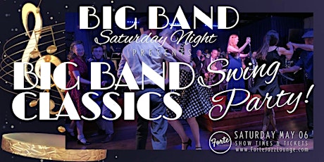 Big Band Saturday Night:The Forte Big Band Swing Dance Party|7:00pm-9:00pm