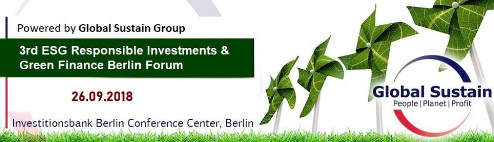 3rd ESG Responsible Investments, Green Finance & Brands Forum 
